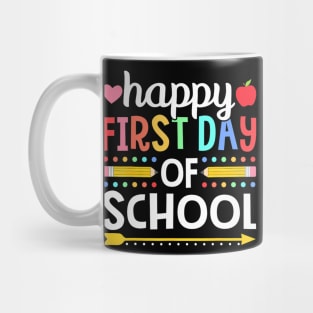 Happy First Day Of School Teachers Students Back To School Mug